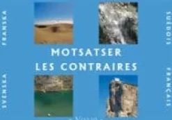 Tilbehør Til Madopbevaring>Motsatser / Les contraires